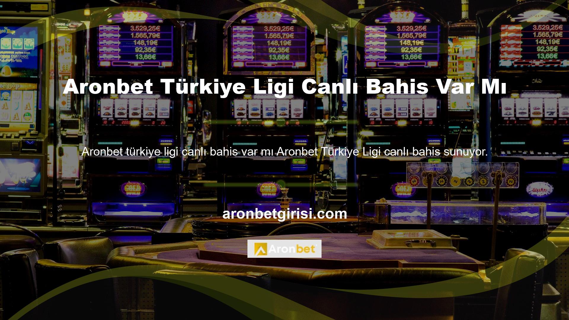 Başlayan Türkiye Ligi maçlarına artık yüksek Aronbet oranlarıyla canlı bahis oynamanın keyfini çıkarabilirsiniz